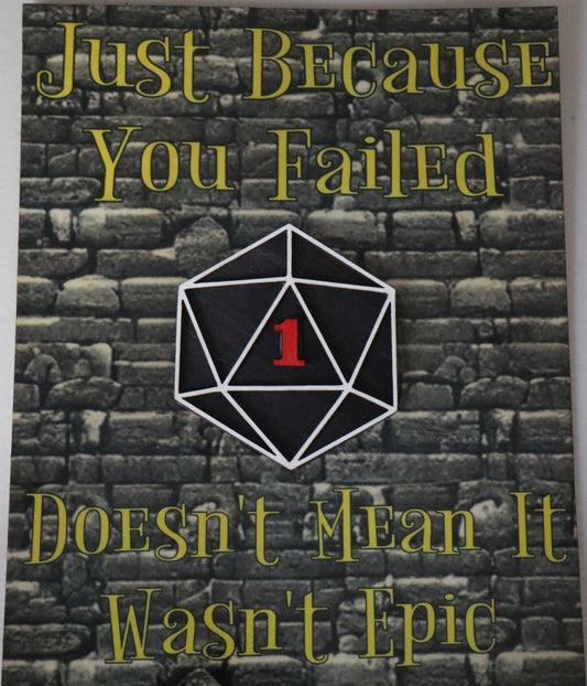 Just Because you Failed Wall Art