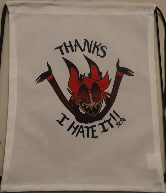 Thanks I Hate It String Bag